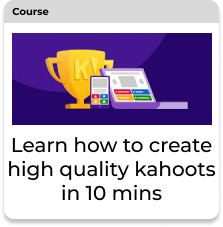 Kahoot! Learning: 10 Mins Mini Kahoot! Courses – Kahoot! Help ...