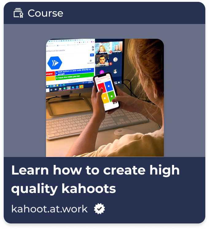Learn how to create high quality kahoots  at work.png