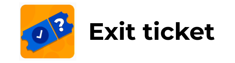 Exit ticket