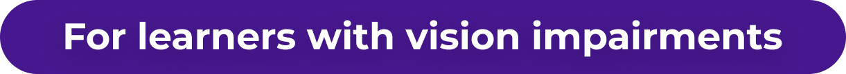 Voor leerlingen met een visuele beperking