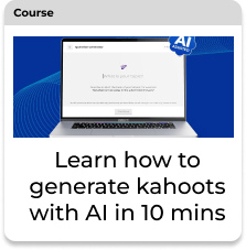 Impara a generare kahoots con l'AI in 10 minuti button.png