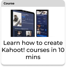 Saiba como criar cursos do Kahoot em 10 minutos button.png
