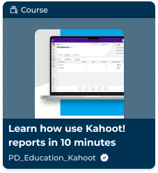 EDU Learn how use Kahoot! reports in 10 minutes.png